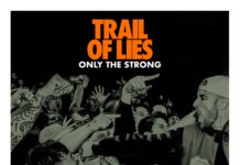 Trail Of Lies – Only The Strong ::: Review (2024) Trail Of Lies - Only The Strong (2024)