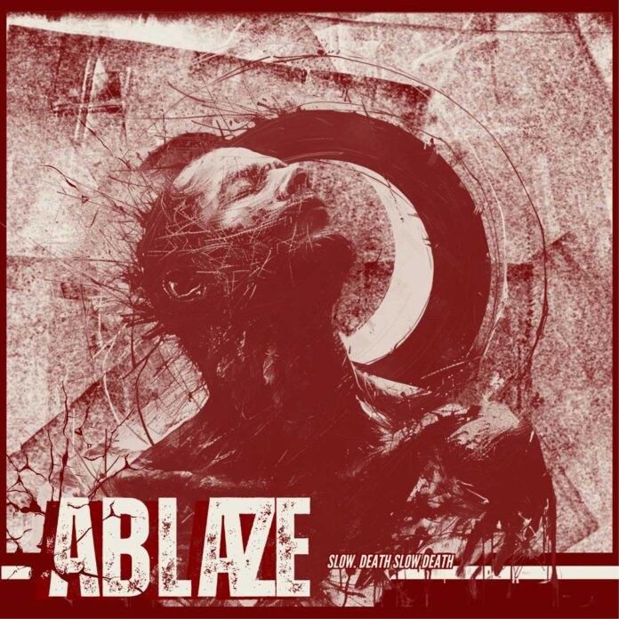 Ablaze – Slow Death (2026)