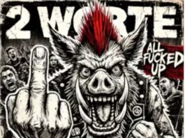 All Fucked Up – 2 Worte 1 Finger (2025)
