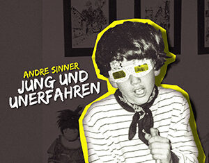 Andre Sinner - Jung und unerfahren (2022)
