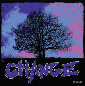Change - Closer Still (2020)