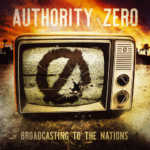 Authority Zero - Broadcasting to the nations