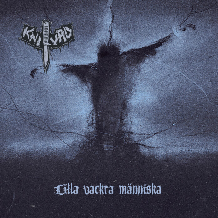 Knivad – Lilla vackra människa Knivad – Lilla vackra människa
