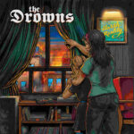 The Drowns - Harsh Reality 82026)