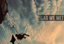 Glad We Met – Glad We Met (2023)