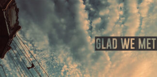 Glad We Met – Glad We Met (2023)
