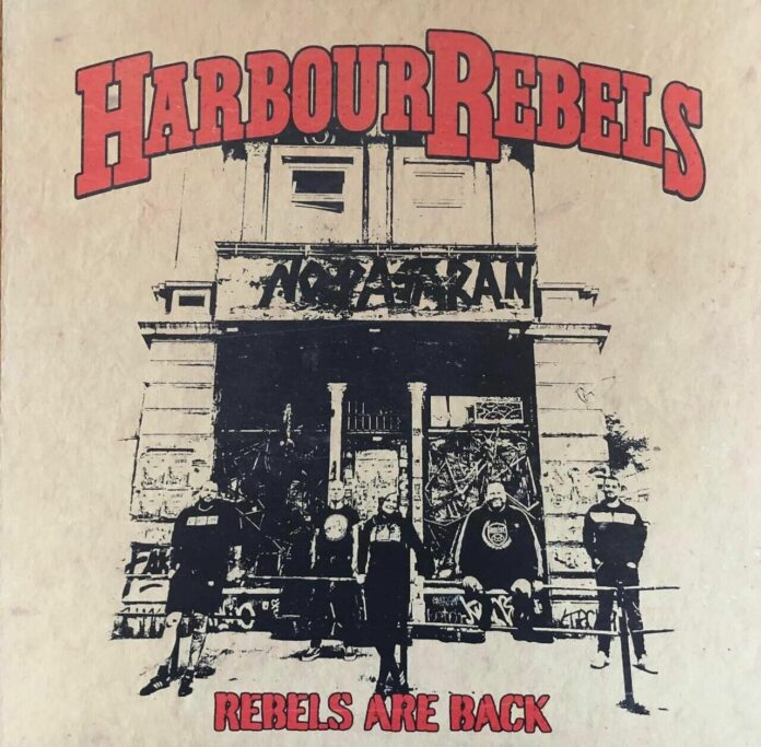 Harbour Rebels - Rebels Are Back