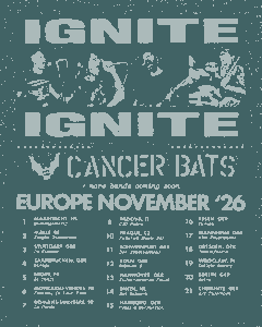 Ignite / Cancer Bats Europe November 26 - Flyer