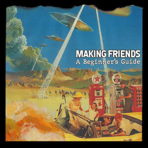 Making Friends (EP Artwork, 2021)