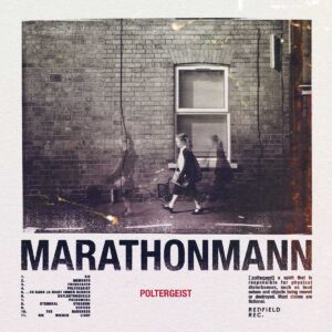 Marathonmann - Poltergeist (2025)