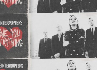 THE INTERRUPTERS mit neuem Video "Gave You Everything"