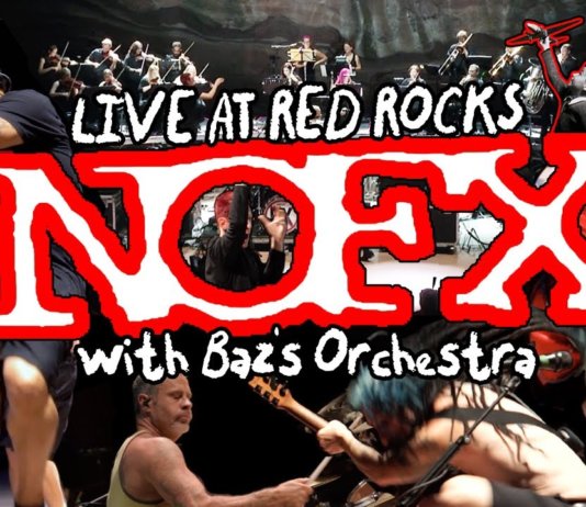 NOFX mit XXL-Video zu „The Decline” live at Red Rocks NOFX - The Decline Live at Red Rocks w/ Baz's Orchestra (Official Video Thumbnail)