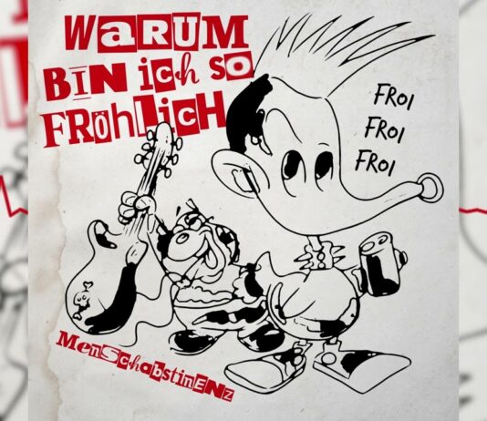 MENSCHABSTINENZ veröffentlicht Track „Warum bin ich so fröhlich“