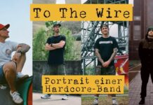 To The Wire - Portrait einer Hardcore-Band