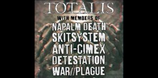 Totalis: neue Band mit Mitgliedern von Napalm Death, Anti-Cimex, Skitsystem und War//Plague