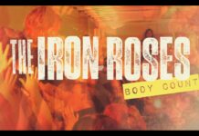 The Iron Roses veröffentlichen Video-Single „Body Count“