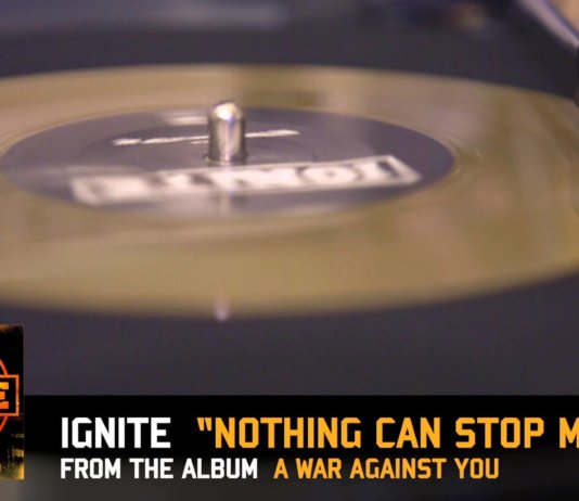 IGNITE – Nothing Can Stop Me