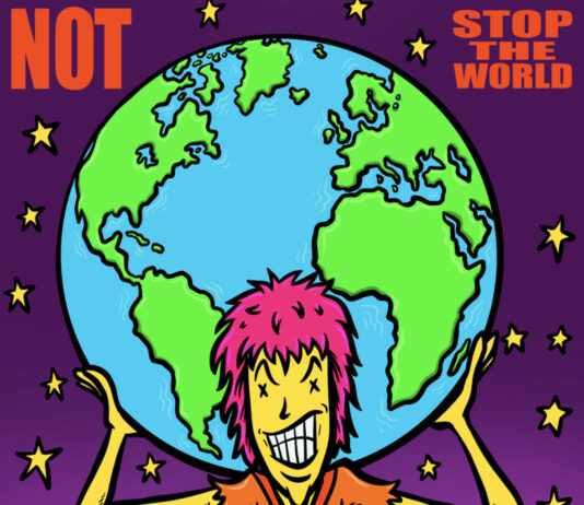 NOT – Stop The World (2023)