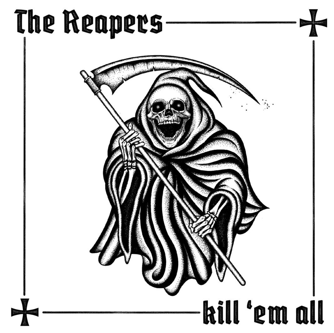 The Reapers - Kill 'Em All (2020)