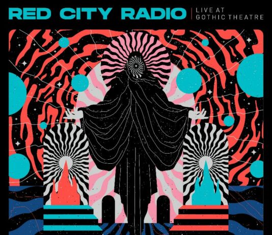 Red City Radio - Live at Gothic Theatre (2022)