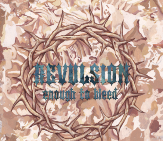 Revulsion - Enough To Bleed (2020)