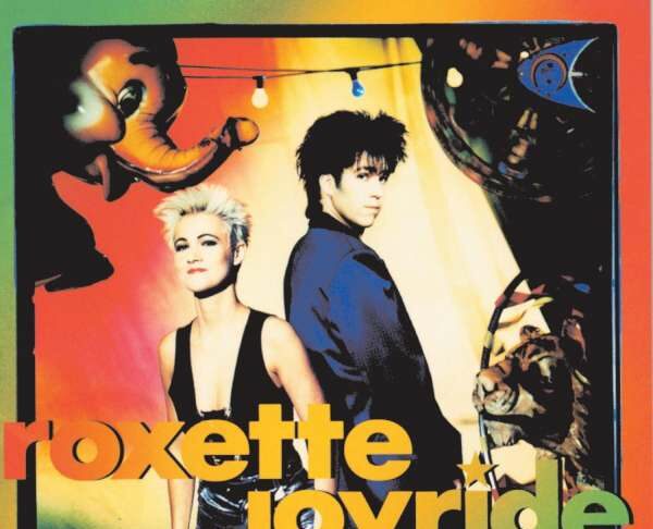 Roxette - Joyride