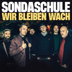 Sondaschule - Wir bleiben wach (2025)