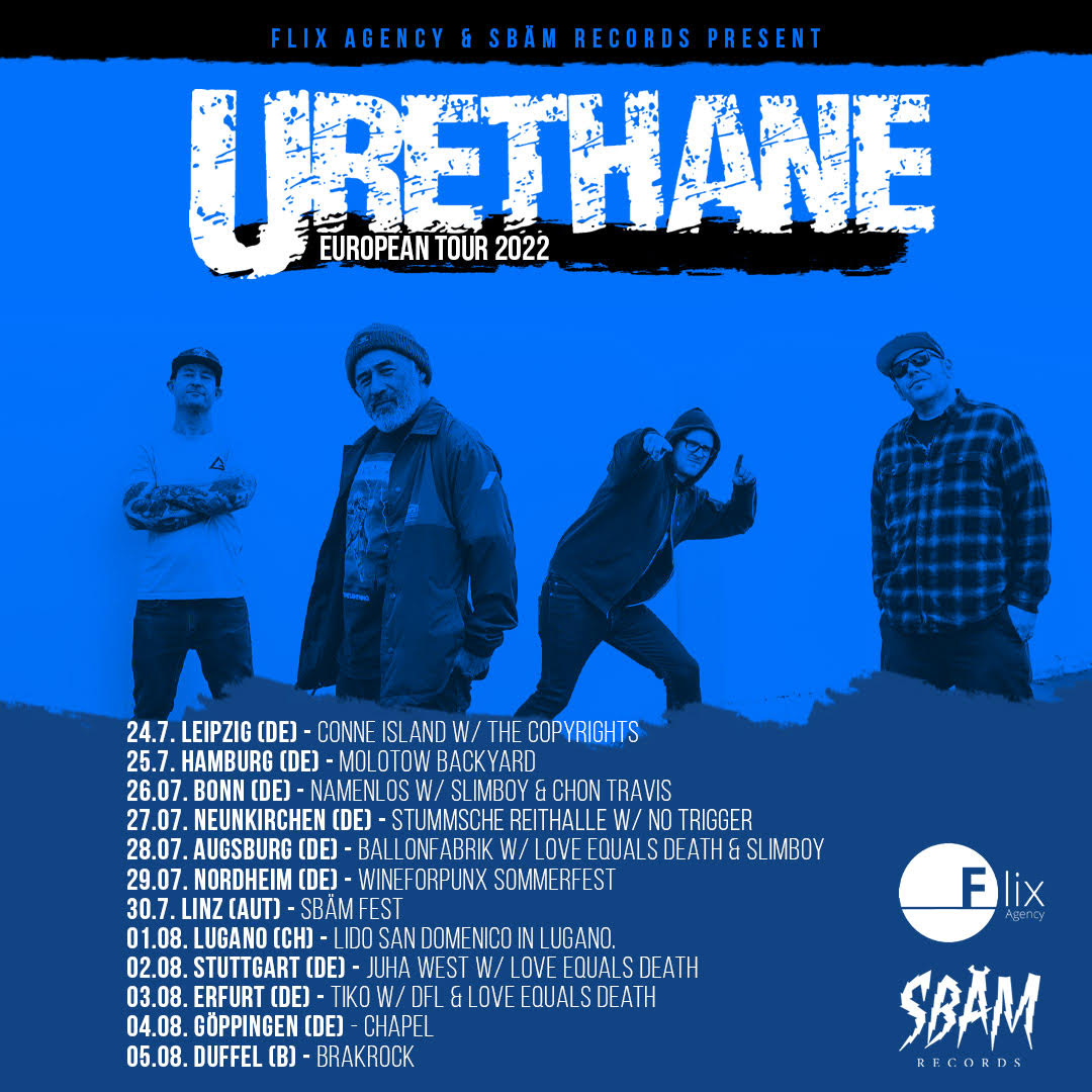 Urethane - Euro-Tour 2022