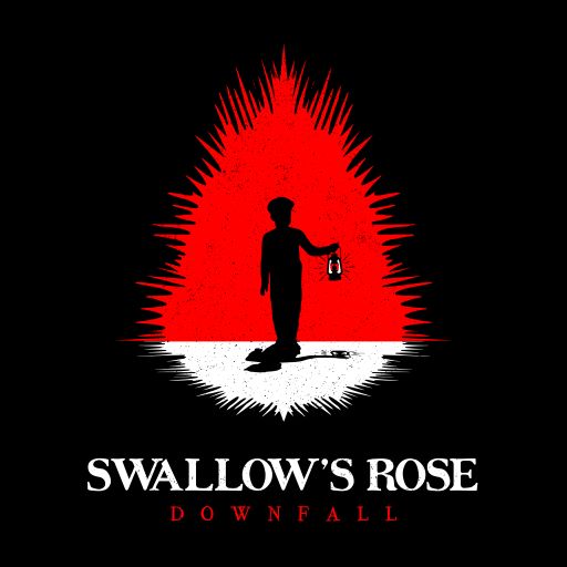 Swallows Rose- Downfall