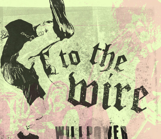 To The Wire - Willpower (2024)