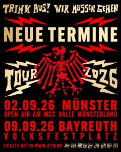 © Die Toten Hosen - Trink aus! Wir müssen gehen! Tour 2026 Zusatzkonzerte